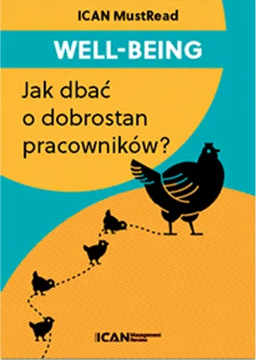 ICAN MustRead: Well-being. Jak dbać o dobrostan pracowników?: okładka