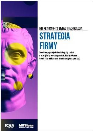 MIT Key Insights: Biznes i technologia. Strategia firmy