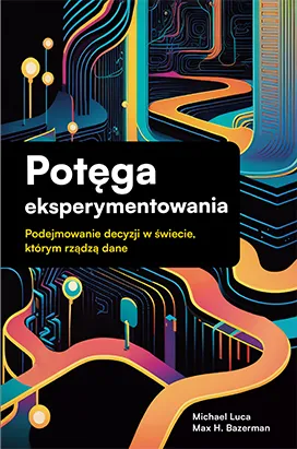 Potęga eksperymentowania - ebook